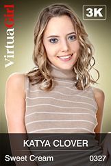 VirtuaGirl HD - Katya Clover - Sweet Cream